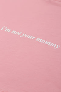 NOT YOUR MOM BABY TEE